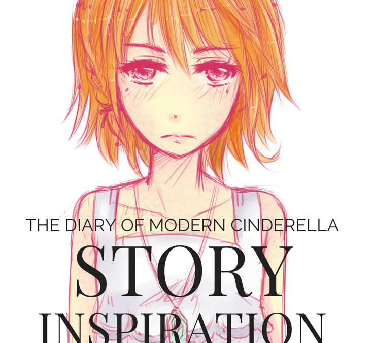 The Diary of Modern Cinderella: The Inspiration Behind The Story