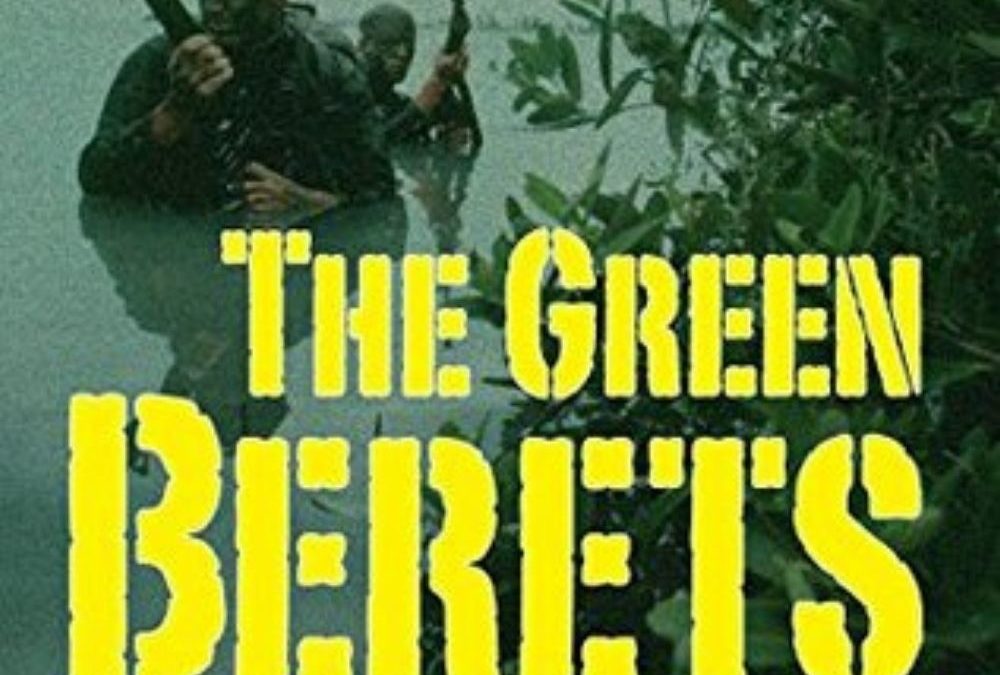 [Follow My Muse] The Green Berets by Robin Moore